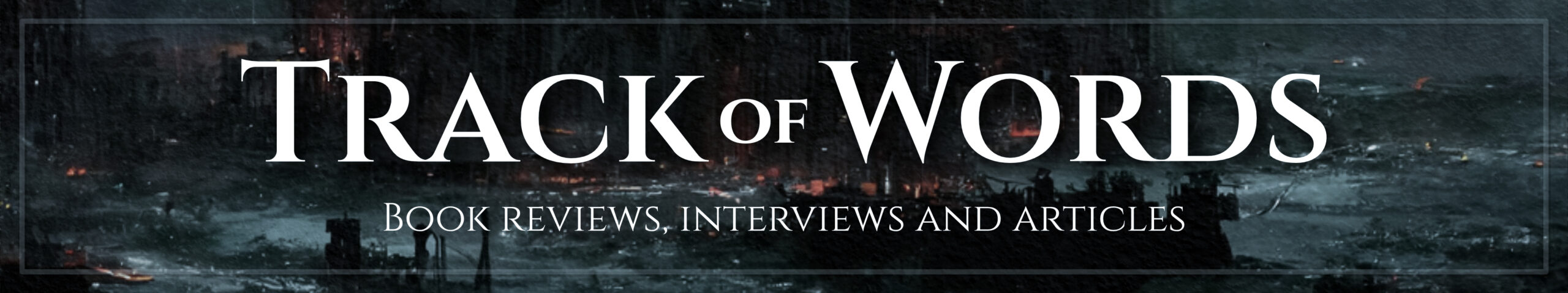 latest 40k books Track of Words